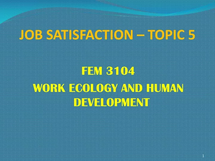 job satisfaction topic 5