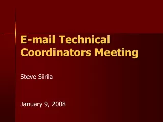 E-mail Technical Coordinators Meeting