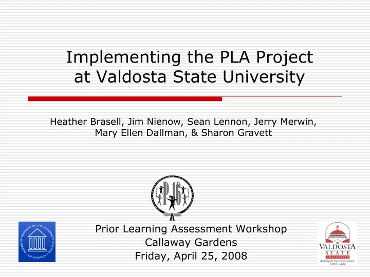 implementing the pla project at valdosta state university