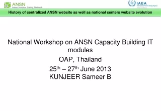 National Workshop on ANSN Capacity Building IT modules OAP, Thailand