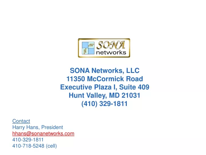 sona networks llc 11350 mccormick road executive