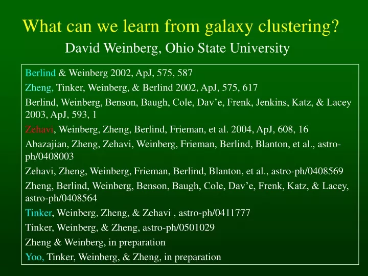 what can we learn from galaxy clustering