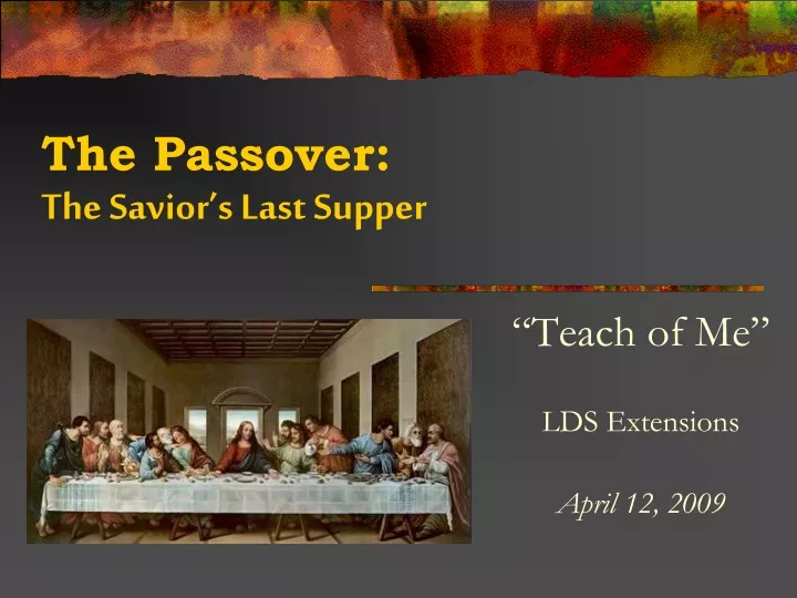 the passover the savior s last supper