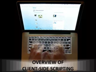 Overview of  Client-side Scripting