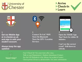 1 Get our Mobile App at m.chester.ac.uk and sign in with your student account.