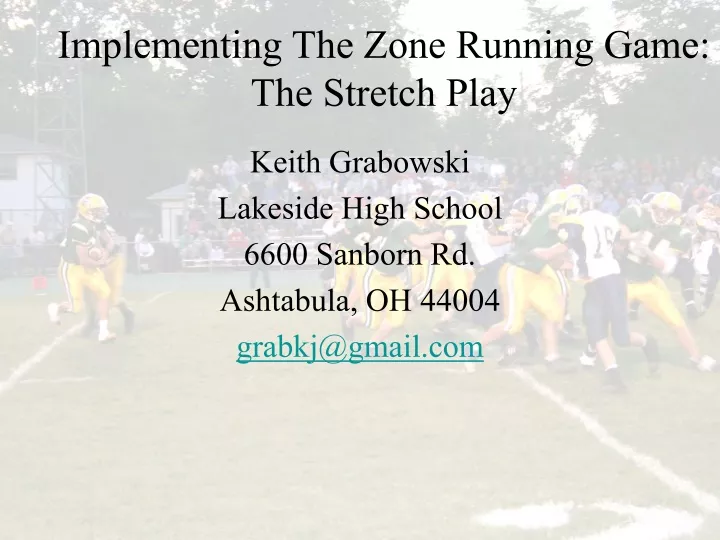 implementing the zone running game the stretch