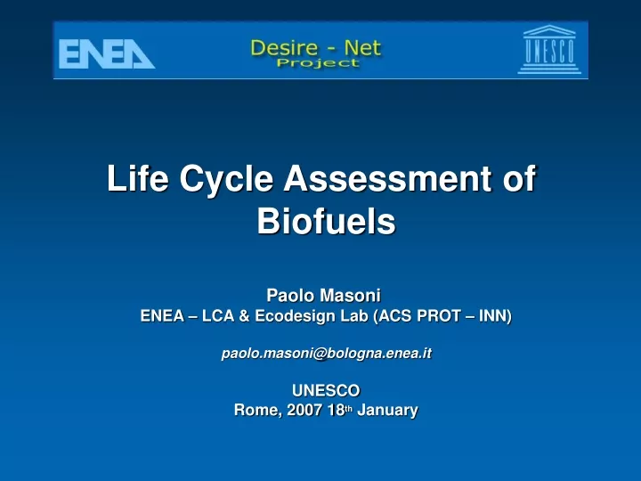 life cycle assessment of biofuels paolo masoni