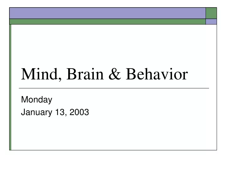 mind brain behavior