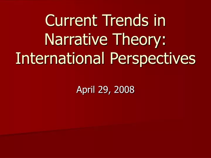 current trends in narrative theory international perspectives