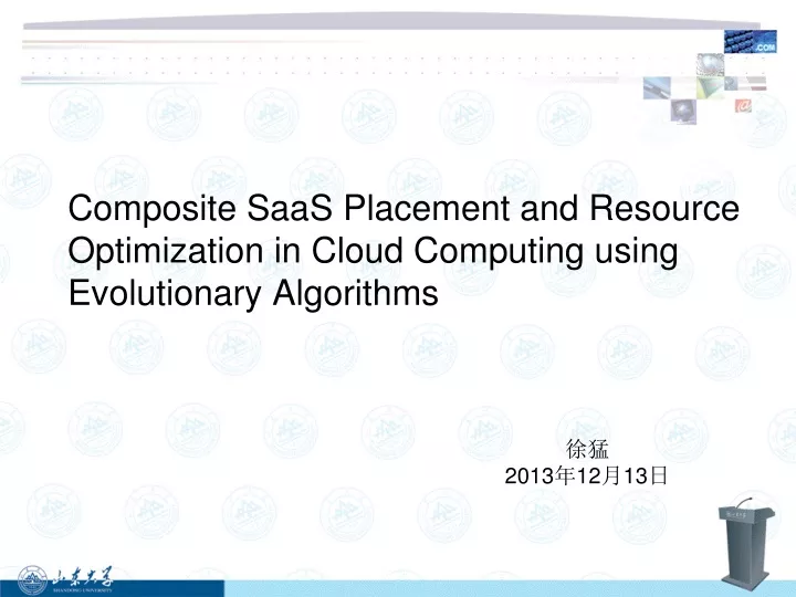 composite saas placement and resource optimization in cloud computing using evolutionary algorithms