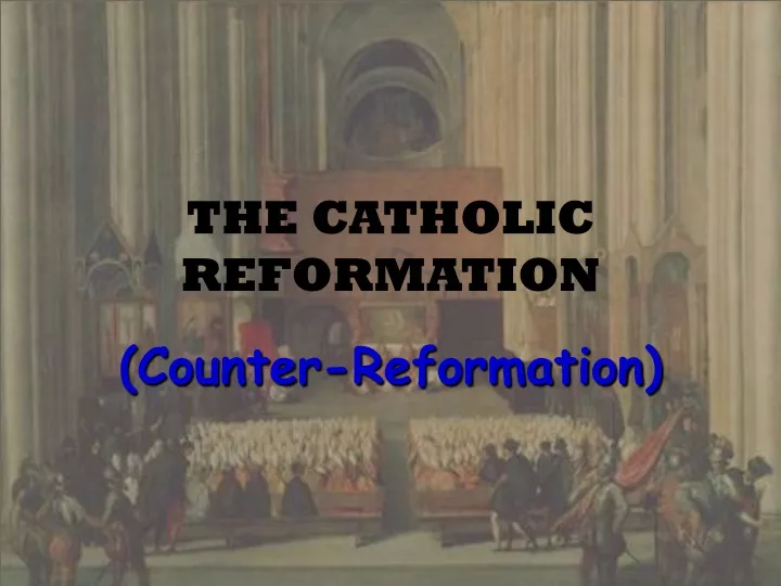 the catholic reformation