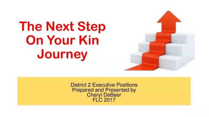 the next step on your kin journey