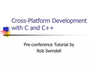 Cross-Platform Development with C and C++