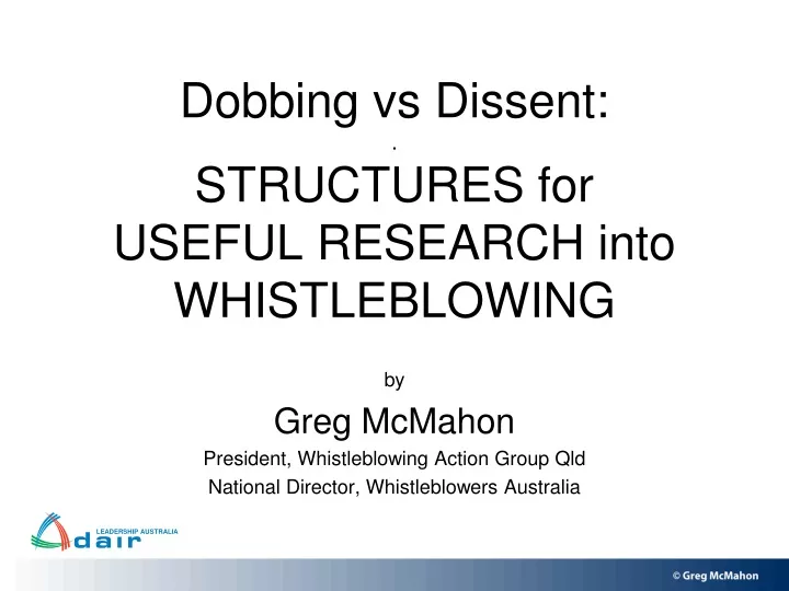 dobbing vs dissent structures for useful research into whistleblowing