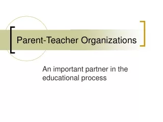 Parent-Teacher Organizations