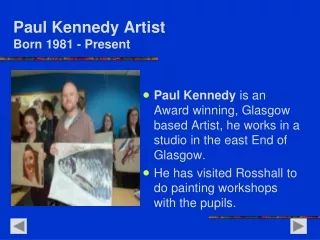 Paul Kennedy Artist Born 1981 - Present