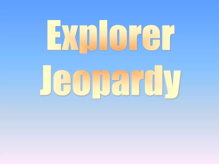 explorer jeopardy