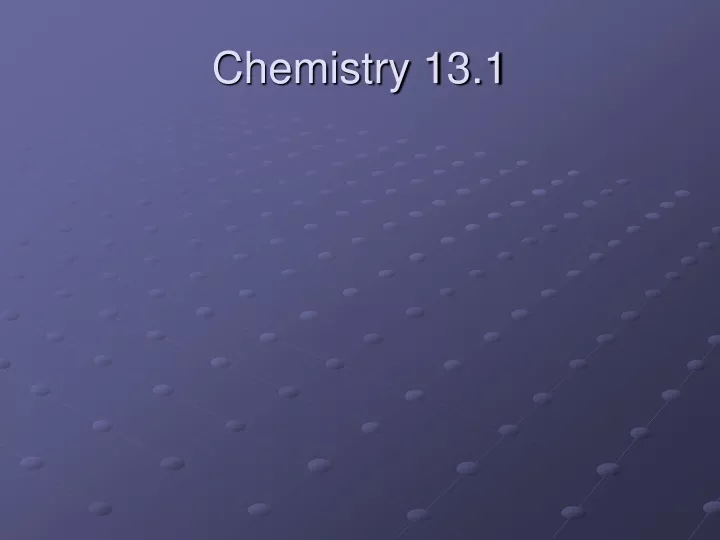 chemistry 13 1