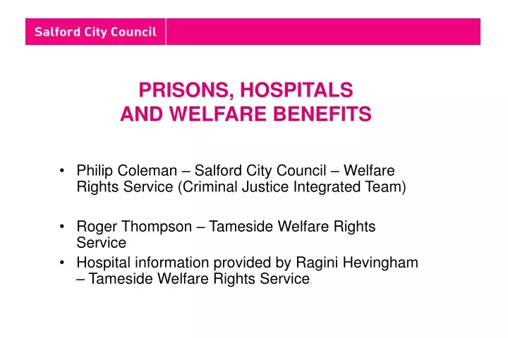 prisons hospitals and welfare benefits