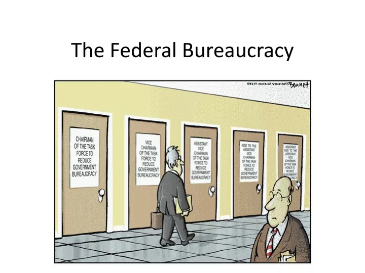 the federal bureaucracy