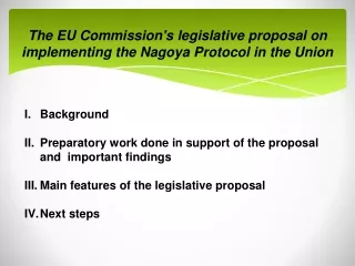 The EU Commission's legislative proposal on implementing the Nagoya Protocol in the Union