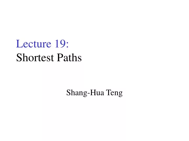 lecture 19 shortest paths