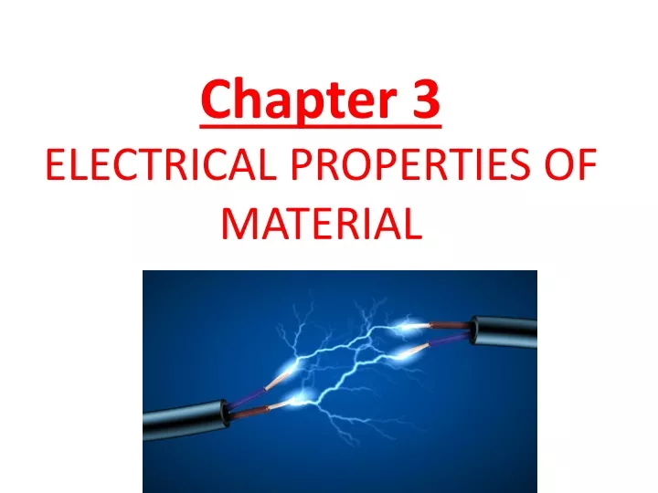 chapter 3 electrical properties of material