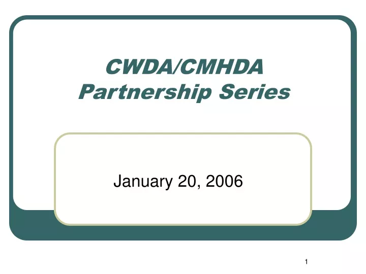 cwda cmhda partnership series