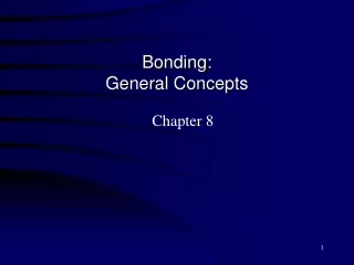 Bonding:  General Concepts