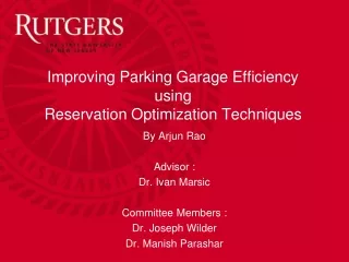 Improving Parking Garage Efficiency  using  Reservation Optimization Techniques