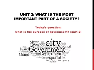 Unit 3: What is the most important part of a society?