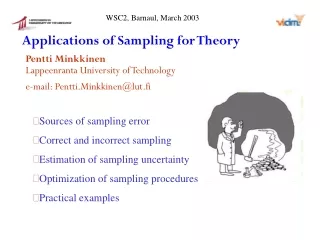 Applications of Sampling for Theory