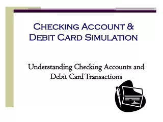 Checking Account &amp; Debit Card Simulation