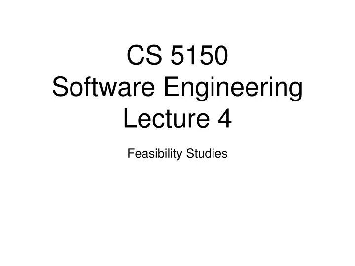 cs 5150 software engineering lecture 4