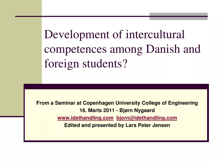 development of intercultural competences among danish and foreign students