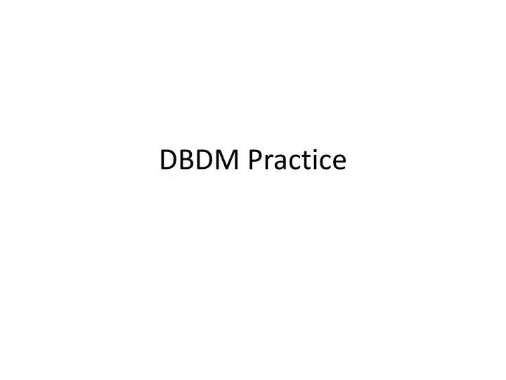 dbdm practice