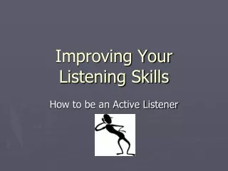 Improving Your Listening Skills