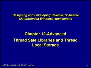 Designing and Developing Reliable, Scaleable Multithreaded Windows Applications