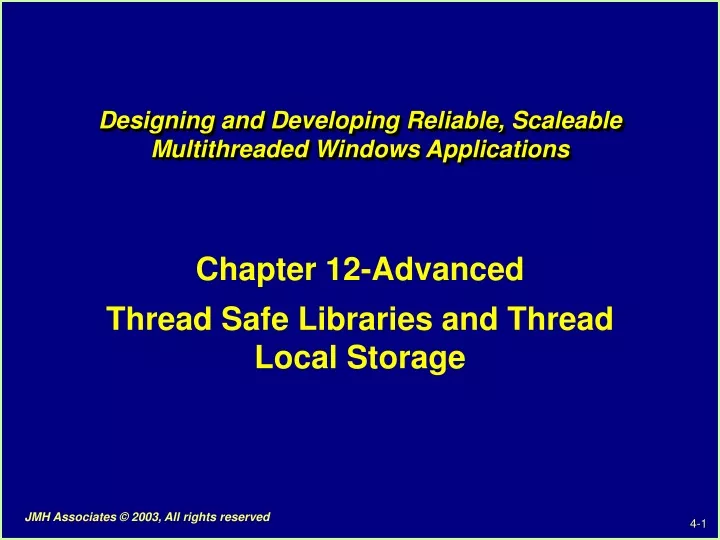 designing and developing reliable scaleable multithreaded windows applications