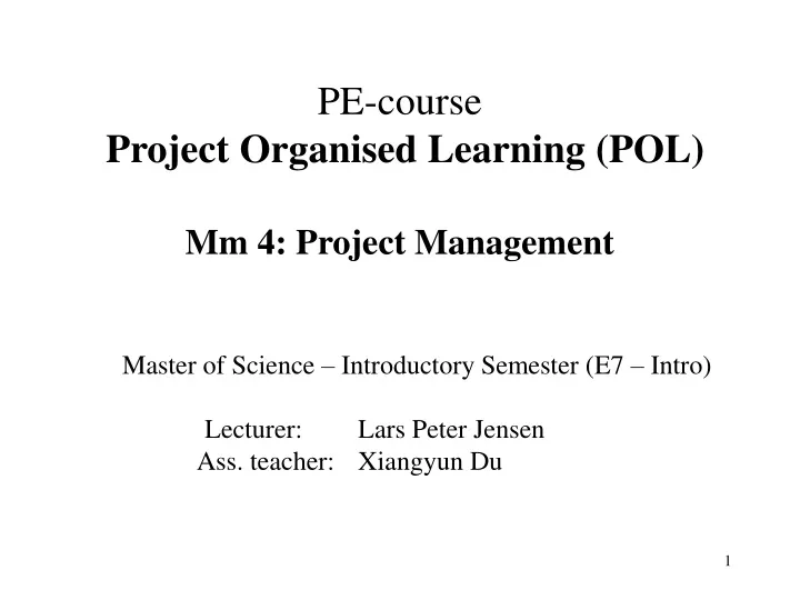 pe course project organised learning pol mm 4 project management