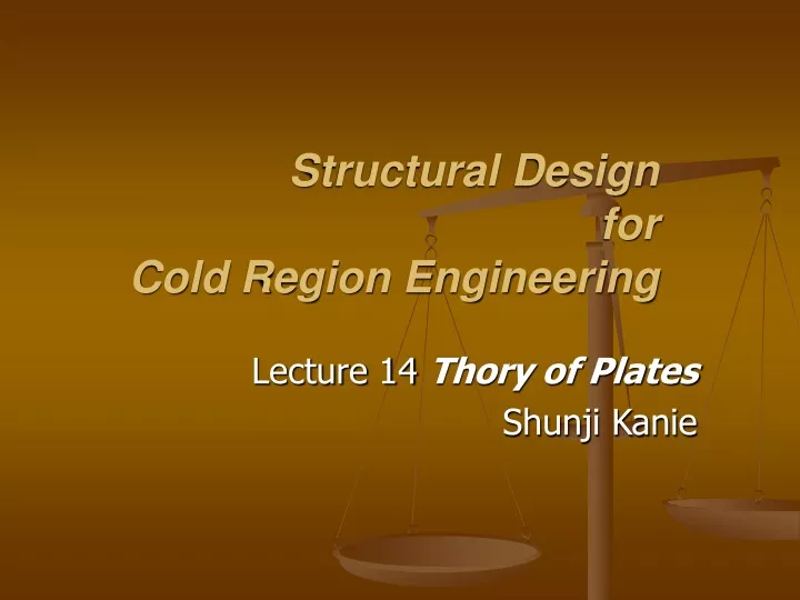 structural design for cold region engineering
