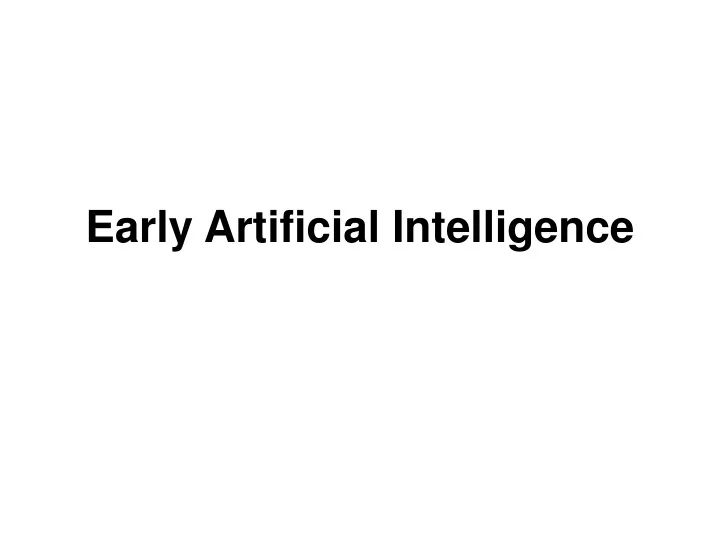 early artificial intelligence