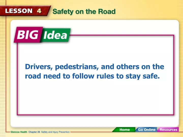 drivers pedestrians and others on the road need