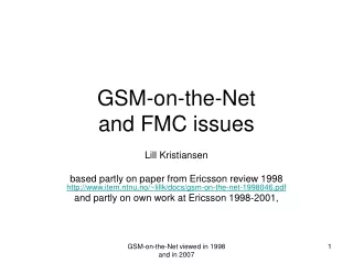 GSM-on-the-Net and FMC issues