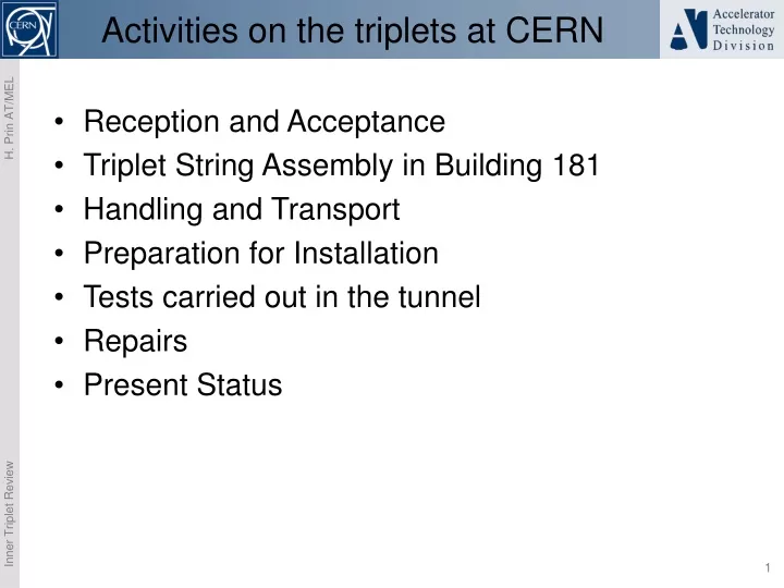 activities on the triplets at cern