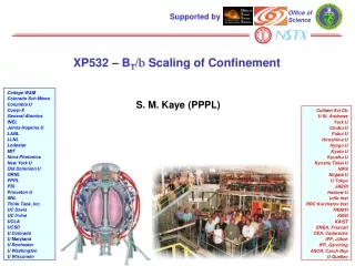 XP532 – B T / b  Scaling of Confinement