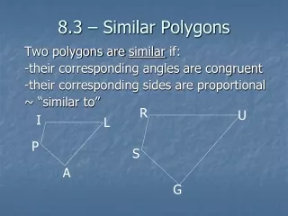 8.3 – Similar Polygons