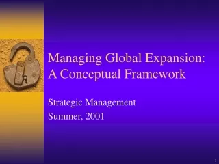 Managing Global Expansion: A Conceptual Framework