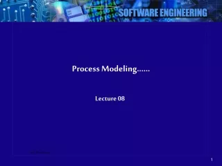 Process Modeling……