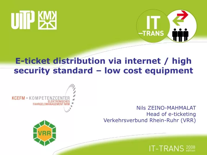 e ticket distribution via internet high security standard low cost equipment